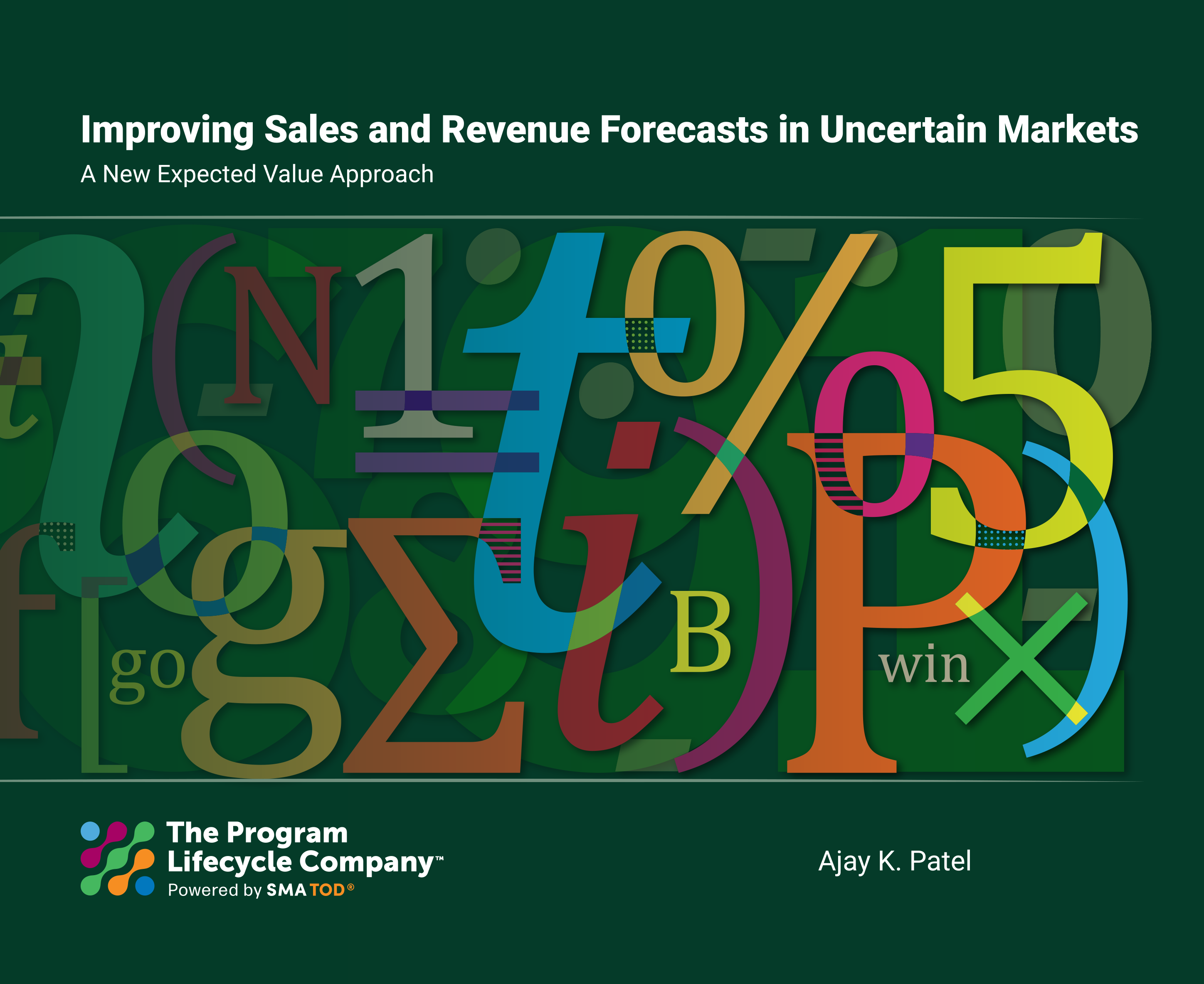 Cover for "Improving Sales and Revenue Forecasts in Uncertain Markets: A New Expected Value Approach"