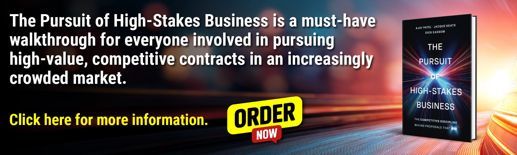 The Pursuit of High-Stakes Business - Order Now!